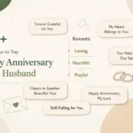 30+ Other Ways to Say Happy Anniversary to Your Husband