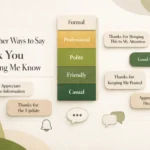 50+ Other Ways to Say Thank You for Letting Me Know