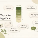 50+ Other Ways to Say Thinking of You
