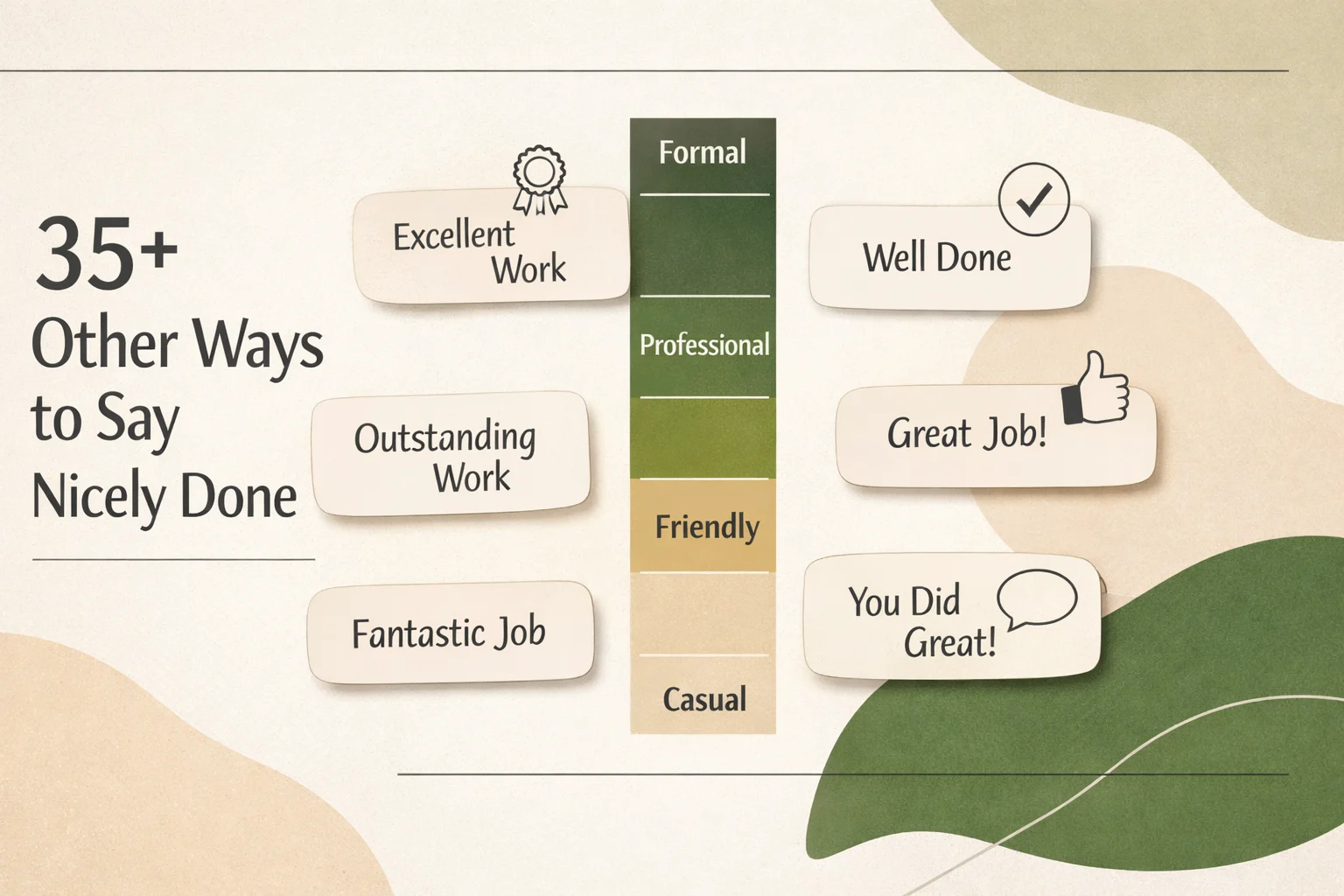 35+ Other Ways to Say Nicely Done