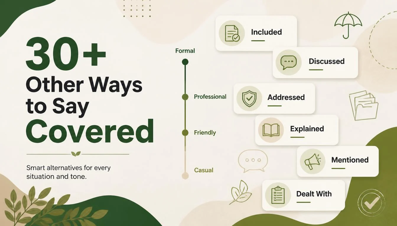 30+ Other Ways to Say Covered