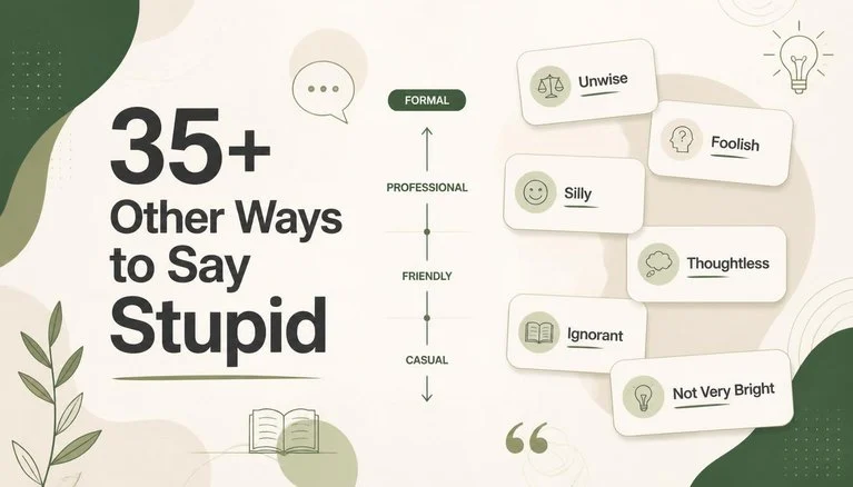 35+ Other Ways to Say Stupid