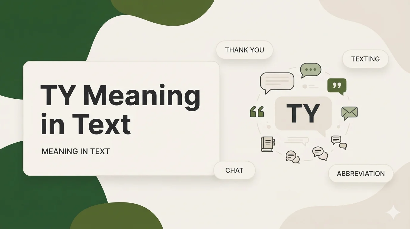 TY Meaning in Text